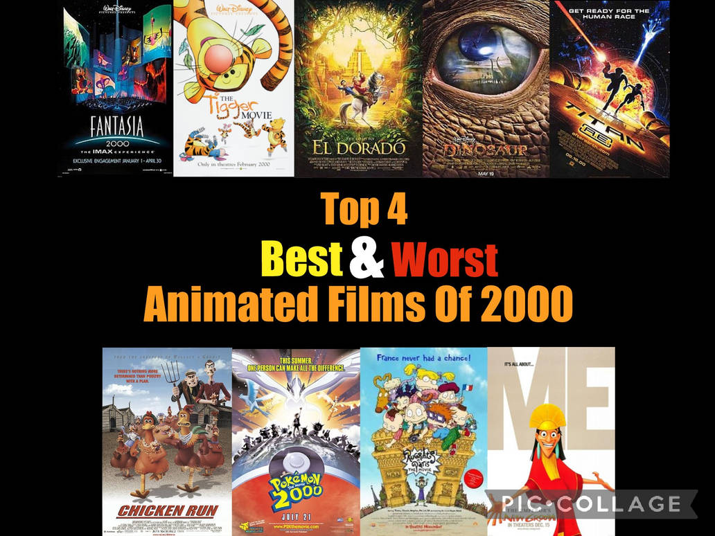 Top 4 BestAWorst Animated Films Of 2000 by Darcy2004 on DeviantArt