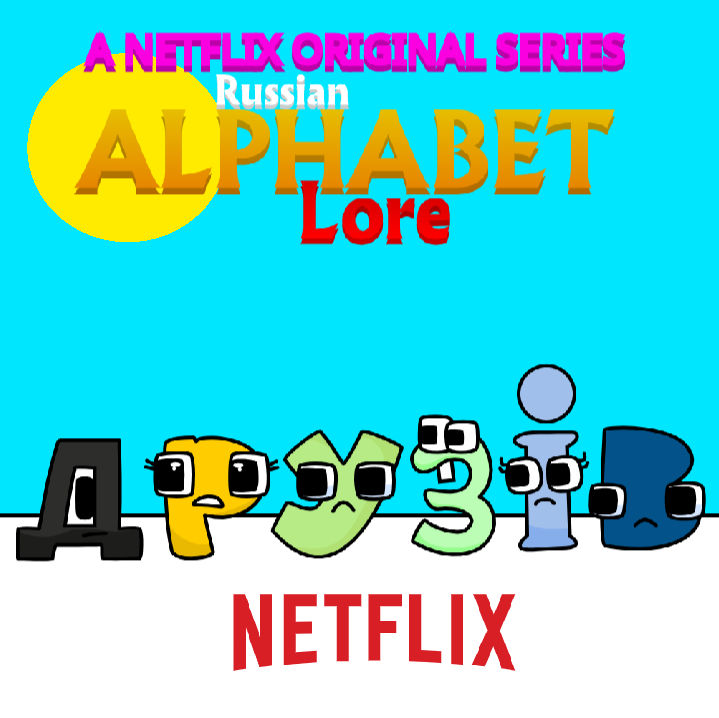 Russian Alphabet Lore Netflix Poster by MuyiLawal on DeviantArt