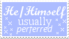 He/Himself pronouns usually perferred stamp