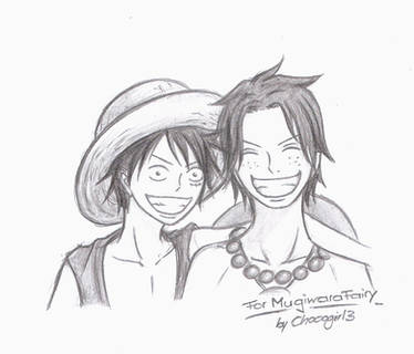 Luffy and Ace for MugiwaraFairy