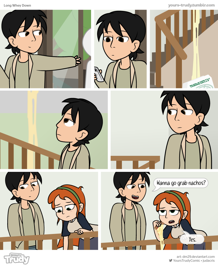 Yours Trudy #312: Long Whey Down