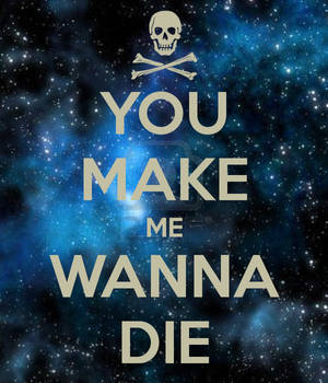Wanna Die?:3