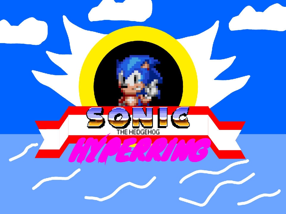 Sonic Hyperring Title Screen by PalsTheArtist1 on DeviantArt