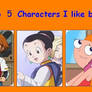Top 5 Characters I Like But Everyone Hates