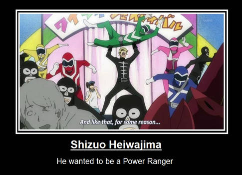 Shizuo Wanted to Be a Power Ranger