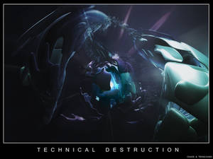 Technical Destruction