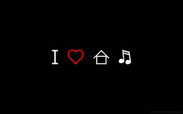 I LOVE HOUSE MUSIC