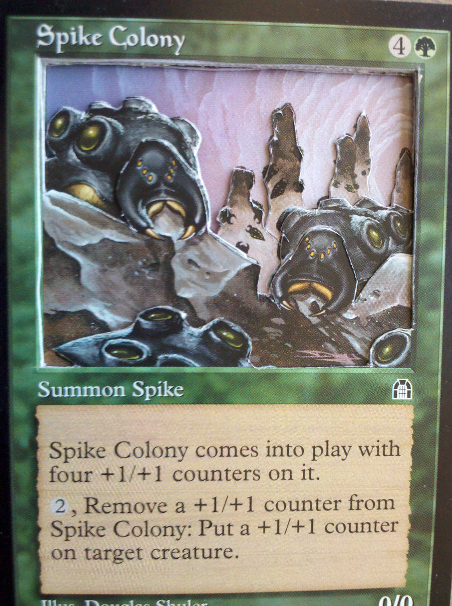 Spike Colony