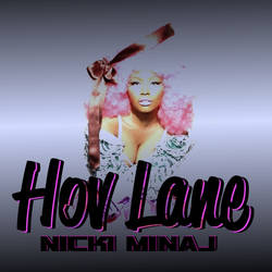 Nicki Minaj - Hov Lane