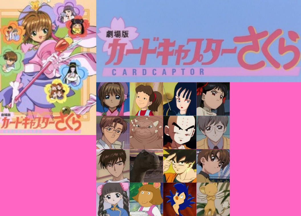 Abc Sakura Cardcaptor Sakura The Movie: Recast Meme by EdwinJrabesia on DeviantArt