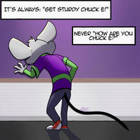 Get Sturdy Chuck E!