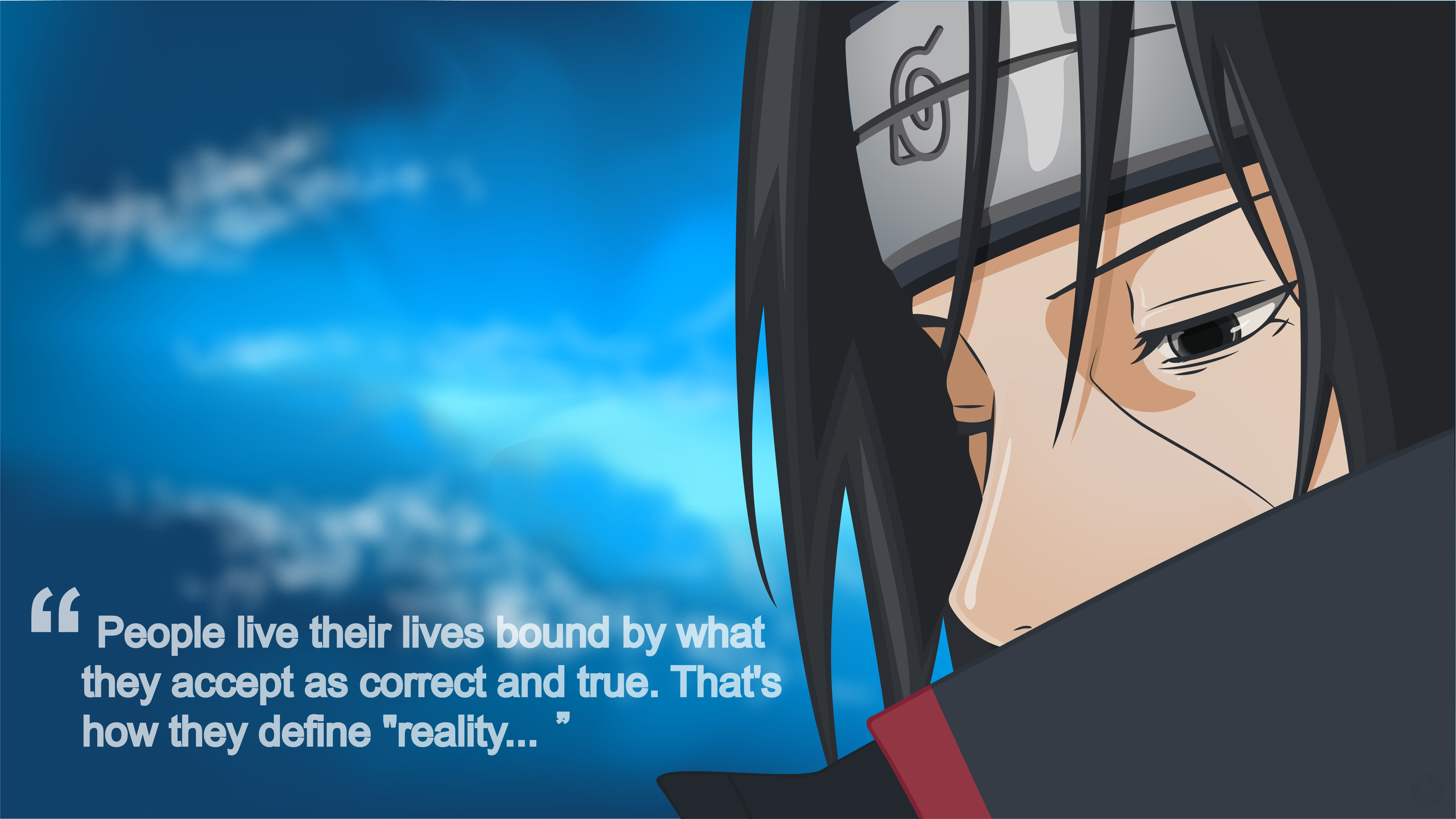 Itachi quote wallpaper by arpansdutta on DeviantArt Itachi quote wallpaper by arpansdutta on DeviantArt