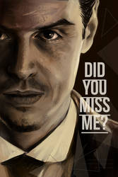 DID YOU MISS ME|Moriarty
