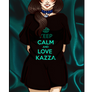 RB: Keep calm and love Kazza