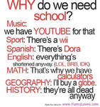 WHY DO WE NEED SCHOOL?