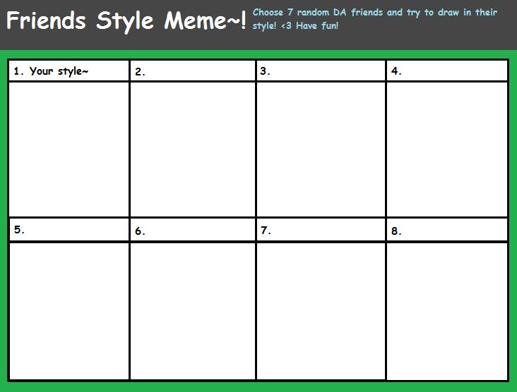 Friends Style Meme Blank By Kindom Of Nekoria On Deviantart Friends Style Meme Blank By Kindom Of Nekoria On Deviantart