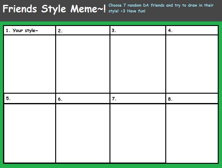 Friends Style Meme Blank By Kindom Of Nekoria On Deviantart