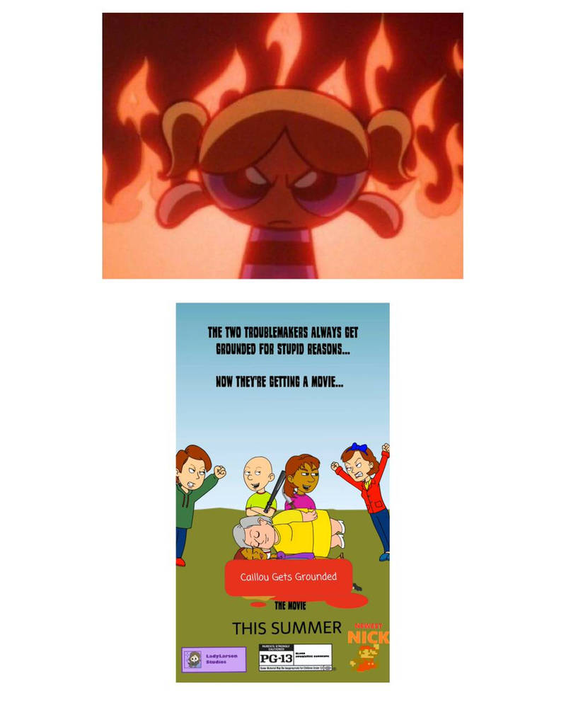 Bubbles Hates Caillou Gets Grounded The Movie by microsoftmurciano04 on ...