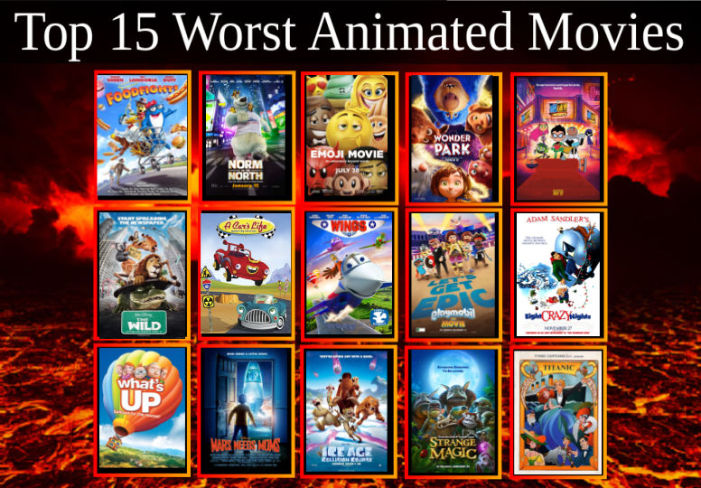 My Top 15 Worst Animated Movies by PacificNationalFan on DeviantArt
