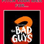 Pitch Your Idea For The Bad Guys 3