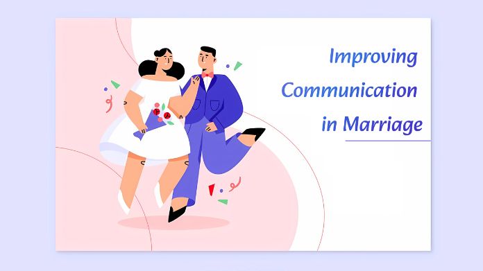 Improving Communication in Mar Improving Communication In Marriage