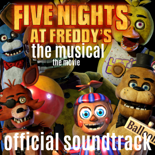 FNAF The Musical The Movie By Astro2not On DeviantArt fnaf-the-musical-the-movie-by-astro2not-on-deviantart
