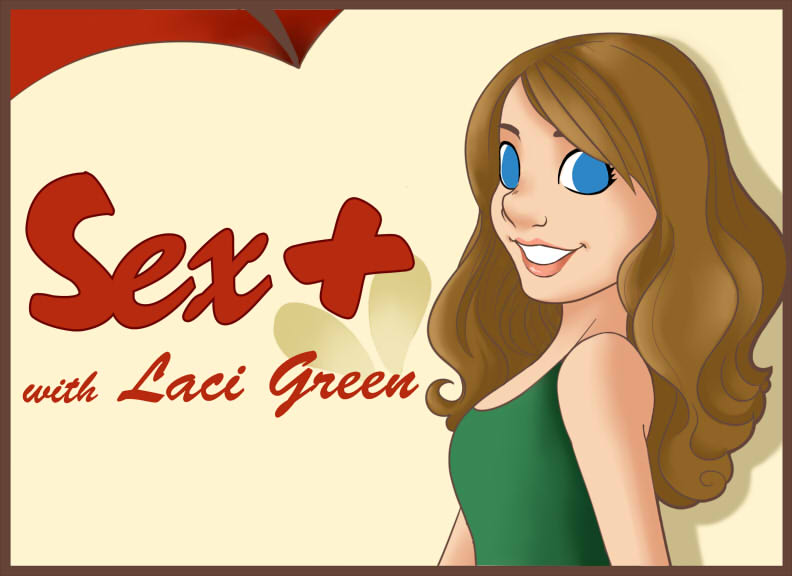 Sex+ with Laci Green title card