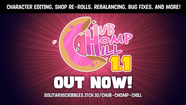 Chub Chomp Chill 1.1 Out Now!