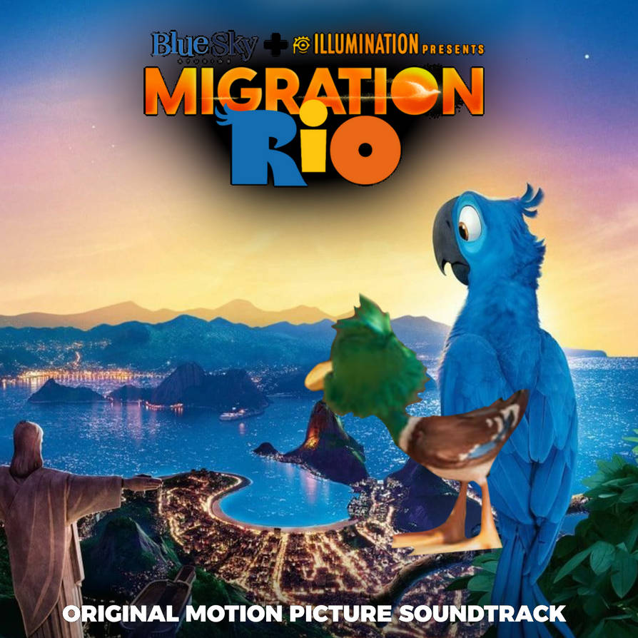 Migration: Rio - Soundtrack by ForkyandAnyaFan2009 on DeviantArt