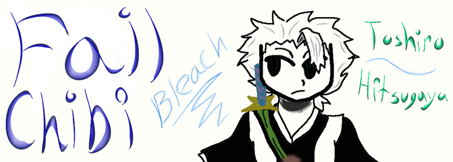 Toshiro Chibi Fail by bleachfreak10 on DeviantArt