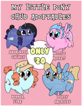 MLP Chubs Adoptables