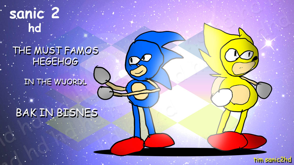 sanic 2 hd wallpaper by NuryRush on DeviantArt