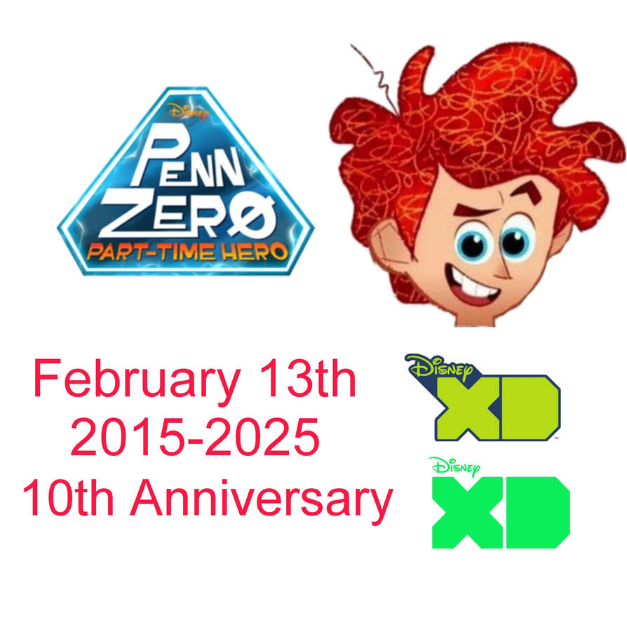 Penn Zero Part Time Hero 10th Anniversary by AdrianTheCoolGuy2K5 on ...