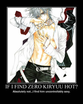 zero kiryuu hot?