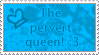 Pervert Queen Stamp :3