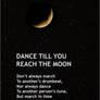 Poem -Dance Till You Reach The Moon +bord -Poetry 