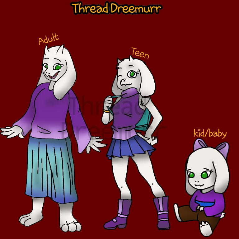 Undertale OC Thread Dreemurr by Thread-Skeleton on DeviantArt