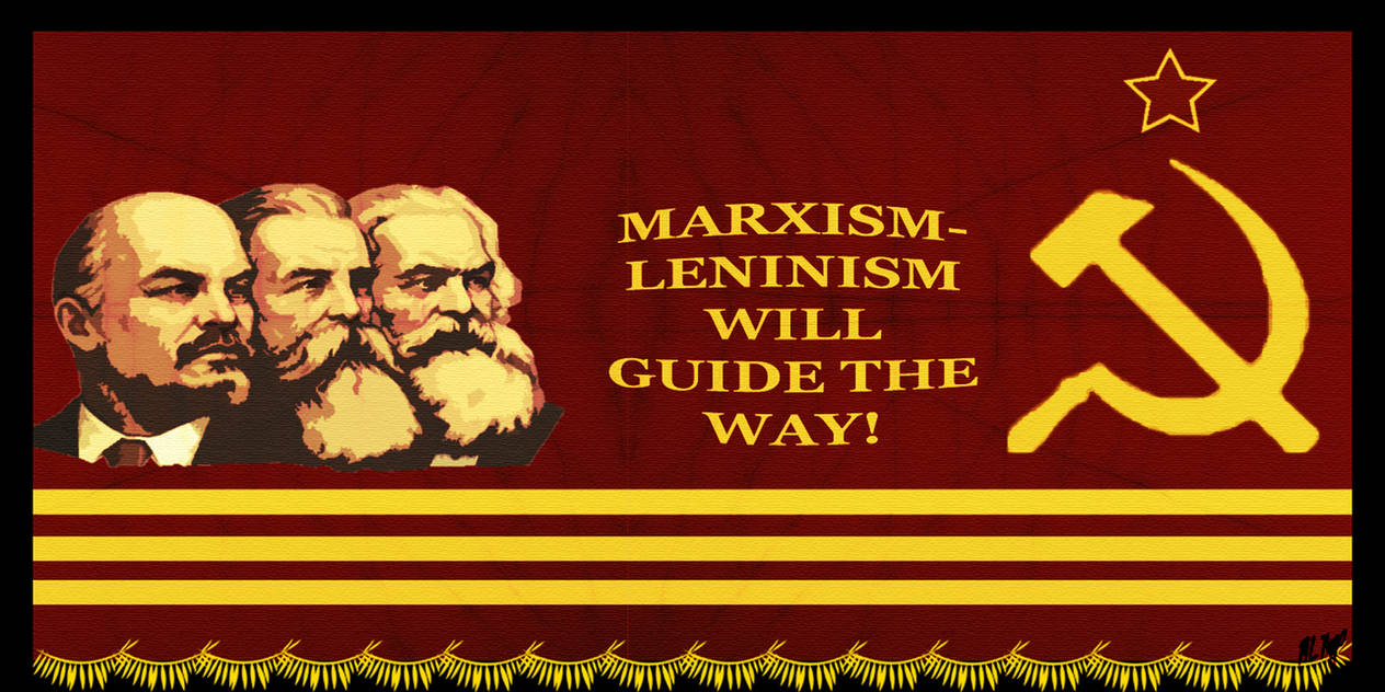 Marxism-Leninism Will Guide The Way by The-Necromancer on DeviantArt