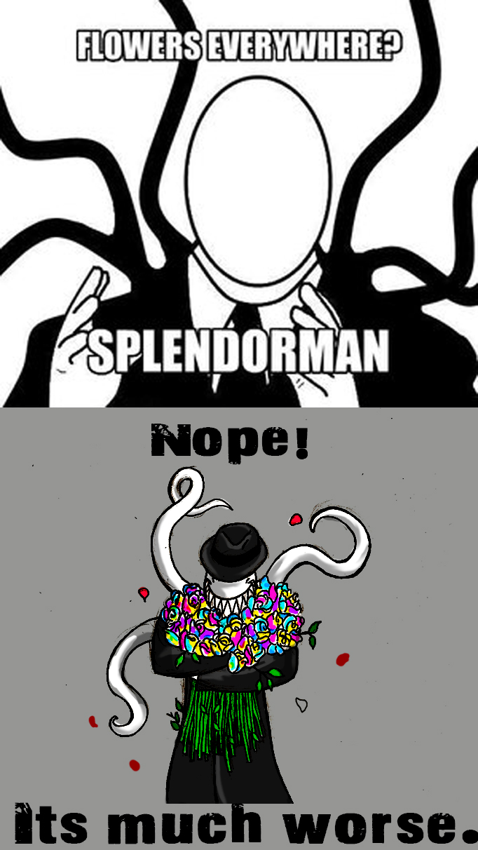 Slenderman meme? guess again