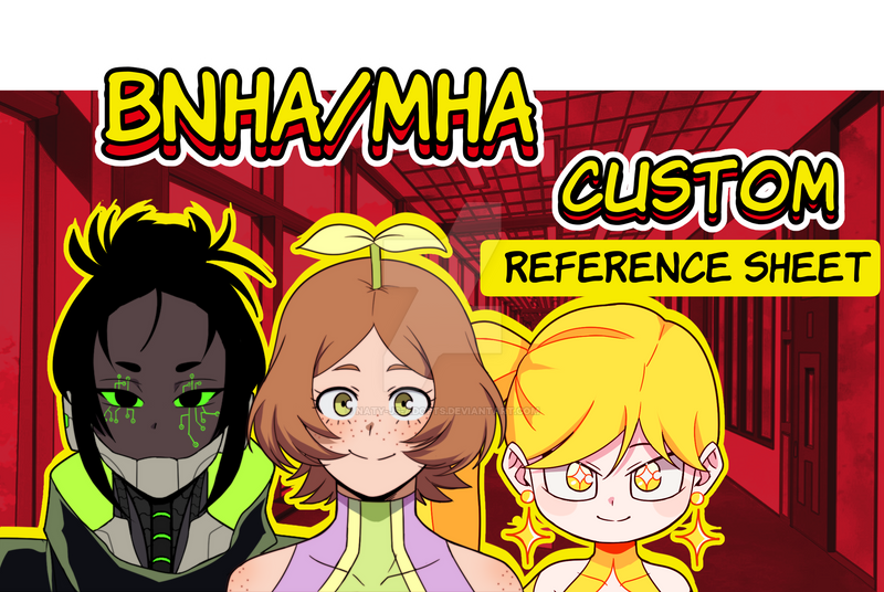 OPEN! BNHA/MHA CUSTOM - reference sheet ~ by Naty-js-adopts on DeviantArt