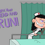 Titlecard: Turn Your Head And Run!