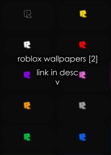 ROBLOX DESKTOP WALLPAPERS [--READ DESC--] by chickentikkakorma on DeviantArt