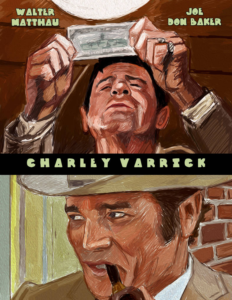 Charley Varrick (1973) by AdrockHoward on DeviantArt