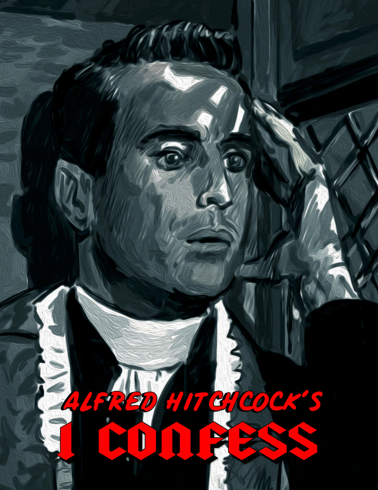 I Confess (1953) by AdrockHoward on DeviantArt