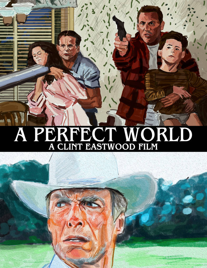 A Perfect World 1993 By AdrockHoward On DeviantArt a-perfect-world-1993-by-adrockhoward-on-deviantart