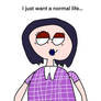 A normal life