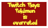 Twitch Plays Pokemon is Overrated stamp