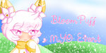 (OPEN! 25% off!) Bloompuff MYO Event [READ ME!] by KizunaYui-Studios