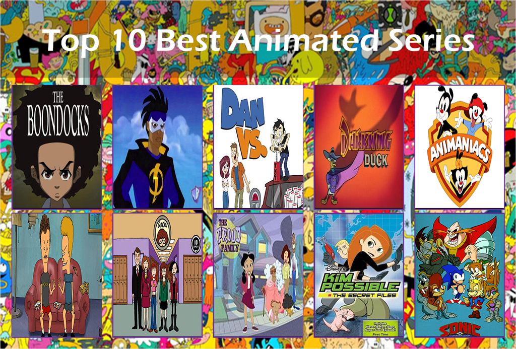 My Top 10 Best Animated Shows by frisco4life on DeviantArt