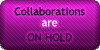 Collaborations - On Hold